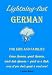 Lightning-Fast German for Kids and Families: Learn German, Speak German, Teach Kids German - Quick As A Flash, Even If You Don't Speak A Word Now! (German Edition)