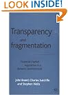Transparency and Fragmentation: Financial Market Regulation in a Dynamic Environment