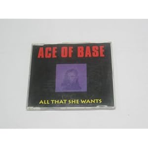 All that she wants [Single-CD] by Ace of Base (Audio CD)