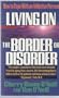 Living on the Border of Disorder: How to Cope With an Addictive Person