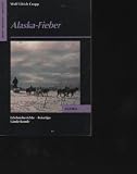Produkt-Bild: Cropp Alaska-Fieber Wildnis, Abenteuer, Einsamkeit., Frederking U. Thaler 1989, Taschenbuch ( Reisen, Menschen, Abenteuer). Mit Fotos, Abb. u. Ktn.-Skizz, 288 Seiten