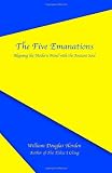 The Five Emanations: Aligning the Modern Mind with the Ancient Soul