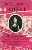 Produkt-Bild: The Memoirs of James II: His Campaigns as Duke of York 1652 - 1660