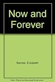 Now and forever