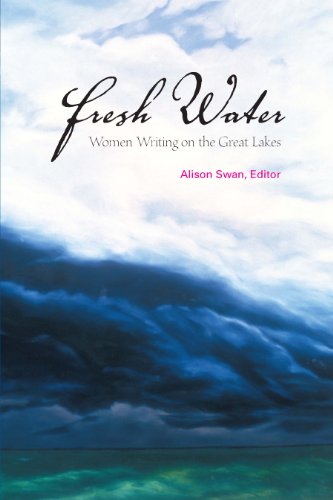 Fresh Water: Women Writing on the Great Lakes