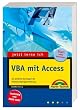 Jetzt lerne ich VBA mit Access: Der einfache Einstieg in die Datenbankprogrammierung