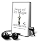 Swords and Ice Magic [With Earbuds] (Playaway Adult Fiction)