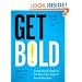 Get Bold: Using Social Media to Create a New Type of Social Business