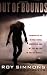 Books : Out of Bounds: Coming out of Sexual Abuse, Addiction, and My Life of Lies in the NFL Closet