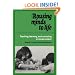 Rousing Minds to Life: Teaching, Learning, and Schooling in Social Context