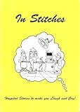 In stitches : hospital stories to make you laugh and cry