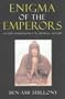 Enigma of the Emperors
