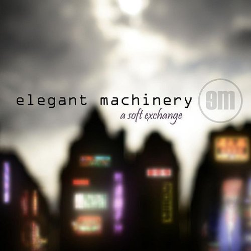 Elegant Machinery - Move Lyrics - Zortam Music