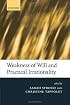 Weakness of Will and Practical Irrationality