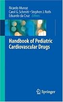 Handbook of Pediatric Cardiovascular Drugs