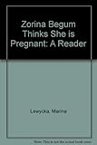Zorina Begum thinks she is pregnant : a reader