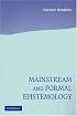 Mainstream and Formal Epistemology