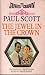 The Jewel in the Crown (The Raj Quartet, #1)