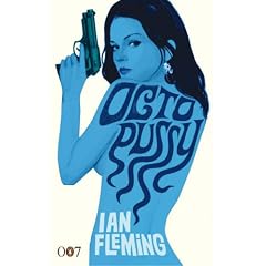 Octopussy: AND The Living Daylights (James Bond)