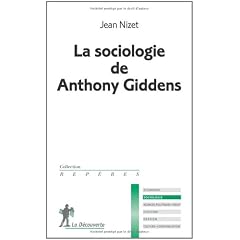 La sociologie de Anthony Giddens