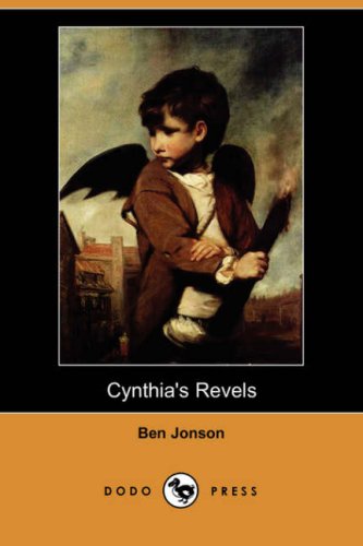 Cynthia's Revels (Dodo Press) under Jonson, Ben in The Books Store