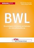 Produkt-Bild: BWL: Die wichtigsten Instrumente und Methoden der Unternehmensf&uuml;hrung