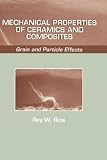 Mechanical Properties Of Ceramics And Composites: Grain And Particle Effects