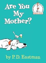 Are You My Mother?