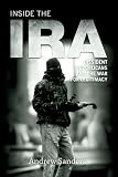 Inside the IRA : dissident Republicans and the war for legitimacy