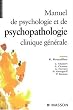 Manuel de psychologie et psychopathologie clinique g�n�rale