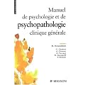 Manuel de psychologie et psychopathologie clinique g�n�rale