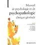 Manuel de psychologie et psychopathologie clinique&hellip de Ren� Roussillon
