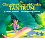 [(Chocolate Covered Cookie Tantrum )] [Author: Deborah Blumenthal] [Mar-2000]
