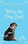 What the dog said
