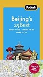 Fodors Citypack Beijings 25 Best, 4th Edition (25 Best)