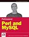 Professional Perl and MySQL