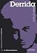 Derrida Reframed: A Guide for the Arts Student (Contemporary Thinkers Reframed)