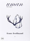 Franz Ferdinand : the tracht