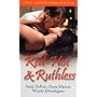 Red-Hot and Ruthless: WITH Captivated by the Tycoon AND Undercover Sheikh AND Just One Taste...
