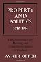 Property and Politics 1870-1914: Landownership, Law, Ideology and Urban Development in England