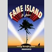 Fame Island | [Jonathan Lowe]