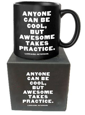Anyone Can Be Cool Mug - From Quotable Cards