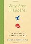 Why Sh*t Happens: The Science of a Really Bad Day
