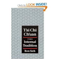 T'ai Chi Ch'uan: The Internal Tradition