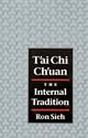 T'ai Chi Ch'uan: The Internal Tradition