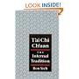 T'ai Chi Ch'uan: The Internal Tradition