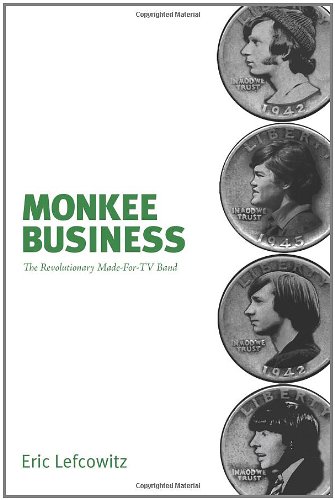 Monkee Business: The Revolutionary Made-For-TV Band