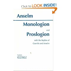 Monologion and Proslogion With the Replies of Gaunilo and Anselm