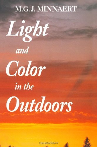 Light and Color in the Outdoors by Minnaert, Marcel (1995) Paperback