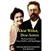 Dear Writer, Dear Actress: The Love Letters of Anton Chekhov Amd Olga Knipper